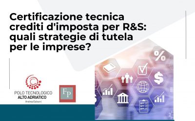 Certificazione tecnica  crediti d’imposta per R&S: quali strategie di tutela per le imprese?